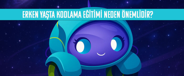 erken-yasta-kodlama-egitimi-neden-onemlidir